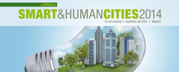 Ayuntamientos de Santander, Coruña, Madrid, Barcelona, Málaga y Vitoria expondrán sus iniciativas en la Jornada Smart &amp; Human Cities Smart cities :: Compromiso RSE